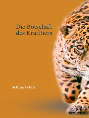 cover image of Die Botschaft des Krafttiers